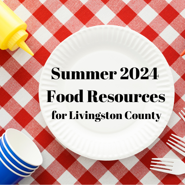 Summer 2024 Food Resources for Livingston County